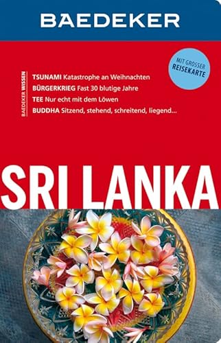 Baedeker Reiseführer Sri Lanka: mit GROSSER REISEKARTE Baedeker Reiseführer Sri Lanka: mit GROSSER REISEKARTE