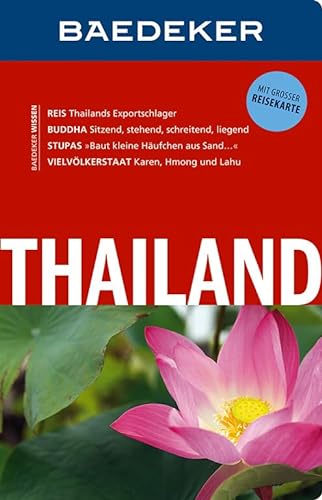 Baedeker Reiseführer Thailand: mit GROSSER REISEKARTE
