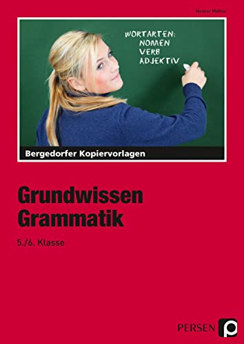 Grundwissen Grammatik - 5./6. Klasse: Kopiervorlagen