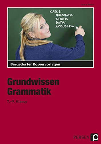 Grundwissen Grammatik - 7.-9. Klasse: Kopiervorlagen