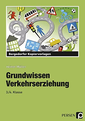 Grundwissen Verkehrserziehung: (3. und 4. Klasse)