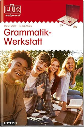 LÜK- Grammatikwerkstatt 5. Klasse: 5. Klasse - Deutsch Grammatikwerkstatt (LÜK-Übungshefte: Deutsch) von LÜK