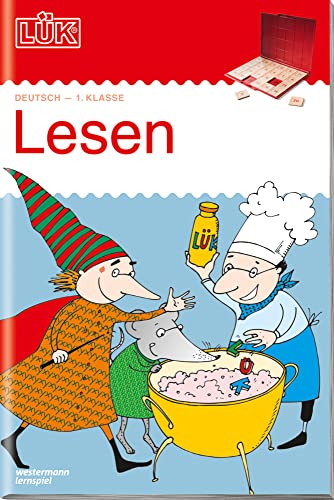 LÜK: Lesen 1. Klasse: Motivierende Leseaufgaben (LÜK-Übungshefte: Deutsch)