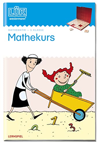 LÜK: 3. Klasse - Mathematik Mathekurs (LÜK-Übungshefte: Mathematik)