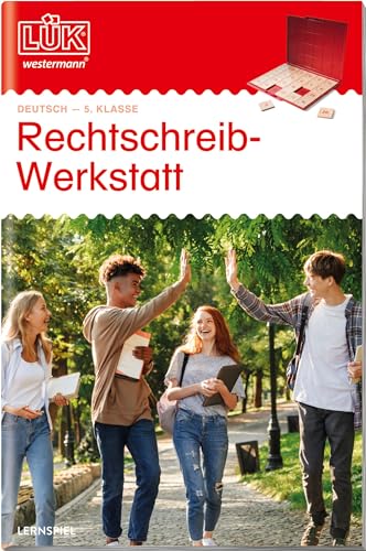 LÜK. Rechtschreibwerkstatt 5. Klasse: 5. Klasse - Deutsch Rechtschreibwerkstatt (LÜK-Übungshefte: Deutsch)