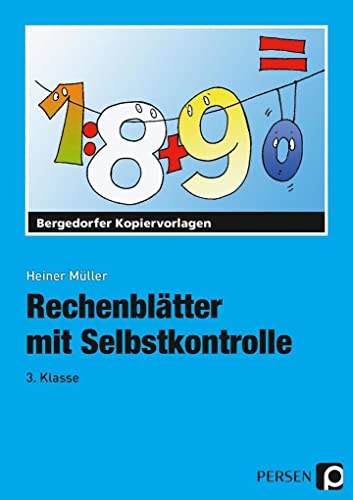 Rechenblätter mit Selbstkontrolle. 3. Schuljahr. (Lernmaterialien)