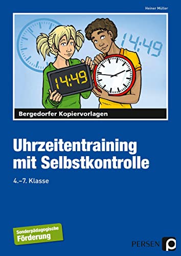 Uhrzeitentraining mit Selbstkontrolle: 4.7. Klasse