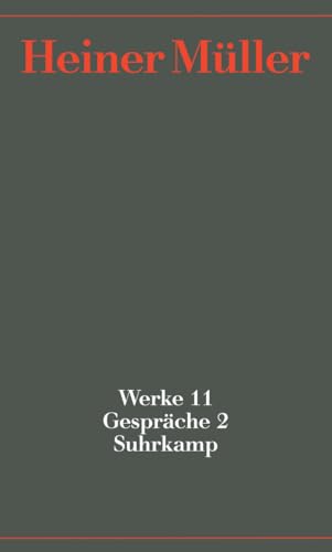 Werke: Band 11: Gespräche 2. 1987-1991