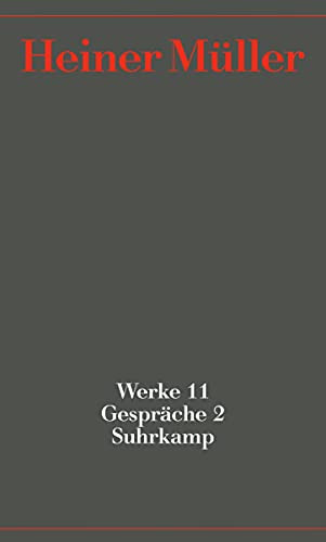 Werke: Band 11: Gespräche 2. 1987-1991