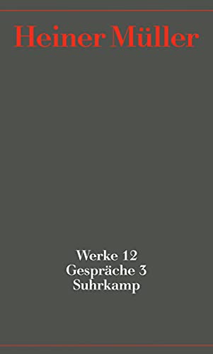 Werke: Band 12: Gespräche 3. 1991-1995