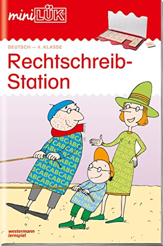 miniLÜK: 4. Klasse - Deutsch Rechtschreibstation (miniLÜK-Übungshefte: Deutsch)