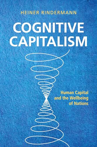 Cognitive Capitalism: Human Capital and the Wellbeing of Nations von Cambridge University Press