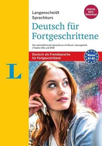 Langenscheidt Sprachkurs Deutsch für Fortgeschrittene - Deutsch als Fremdsprache: Der weiterführende Sprachkurs mit Buch, Lösungsheft, 2 Audio-CDs und DVD