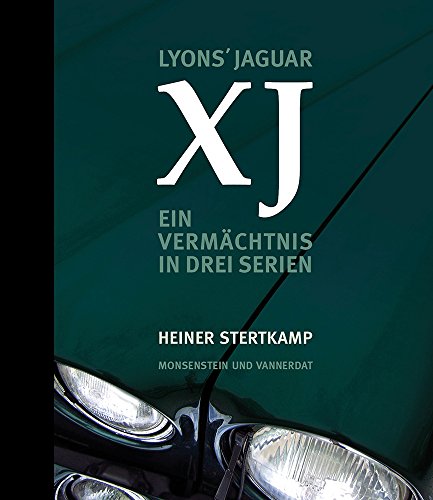Lyons' Jaguar XJ: Ein Vermächtnis in drei Serien von Karren Publishing