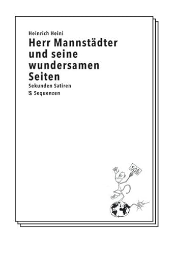 Herr Mannstädter und seine wundersamen Seiten: Sekunden - Satiren - 69 Sequenzen