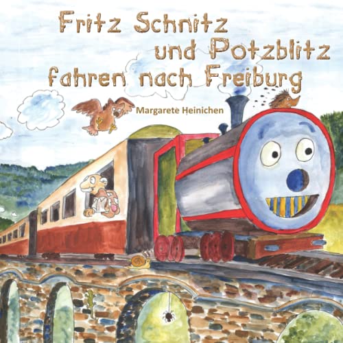 Fritz Schnitz und Potzblitz fahren nach Freiburg von Papierfresserchens MTM-Verlag