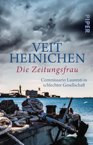Die Zeitungsfrau (Proteo Laurenti 9): Commissario Laurenti in schlechter Gesellschaft