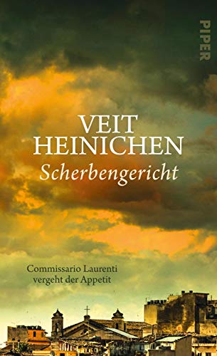 Scherbengericht: Commissario Laurenti vergeht der Appetit (Proteo Laurenti)