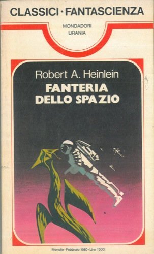 Fanteria dello spazio (Oscar bestsellers, Band 498)