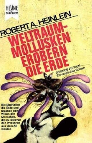 Weltraummollusken erobern die Erde. Weltraummollusken erobern die Erde.
