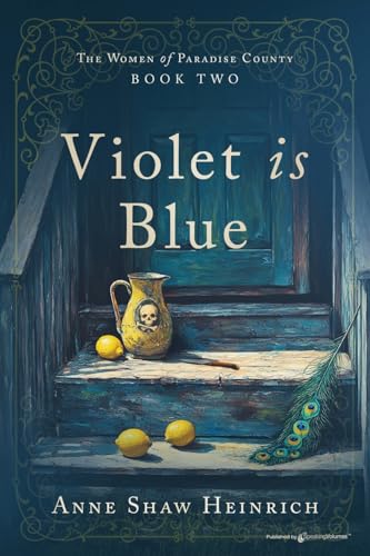 Violet is Blue (The Women of Paradise County, Band 2) von Speaking Volumes LLC