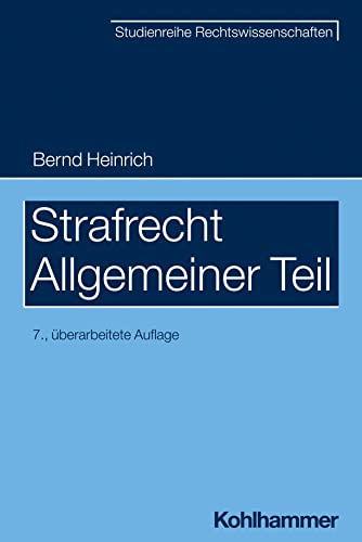 Strafrecht - Allgemeiner Teil (SR-Studienreihe Rechtswissenschaften) von W. Kohlhammer GmbH