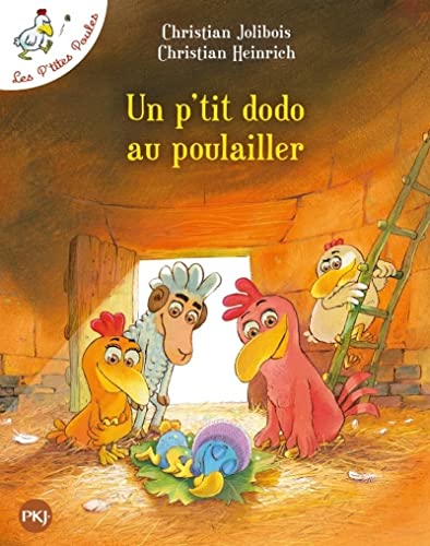 Les P'tites Poules - Tome 19 Un p'tit dodo au poulailler (19)
