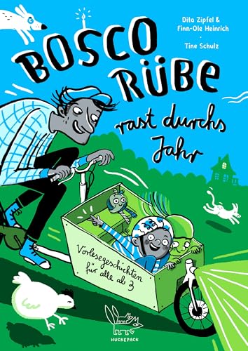 Bosco Rübe rast durchs Jahr (Finn-Ole Heinrich im mairisch Verlag)