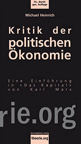 Kritik der politischen Ökonomie: Eine Einleitung in «Das Kapital» von Karl Marx (Theorie.org)