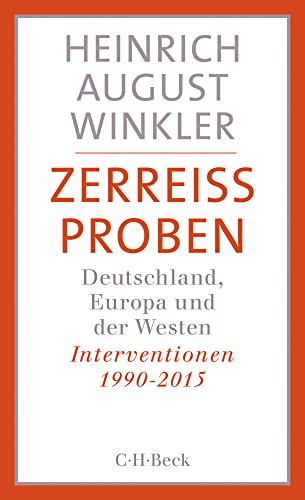 Zerreissproben: Deutschland, Europa und der Westen