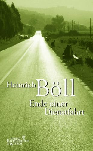 Ende einer Dienstfahrt Ende einer Dienstfahrt von Kiepenheuer & Witsch GmbH
