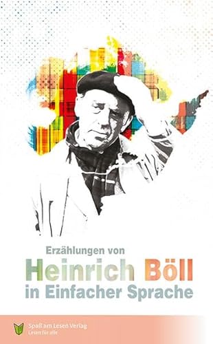 Erzählungen von Heinrich Böll: In Einfacher Sprache