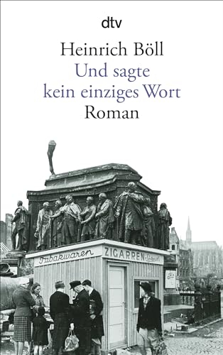 Und sagte kein einziges Wort: Roman von dtv Verlagsgesellschaft