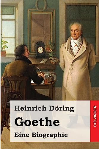 Goethe: Eine Biographie von CREATESPACE