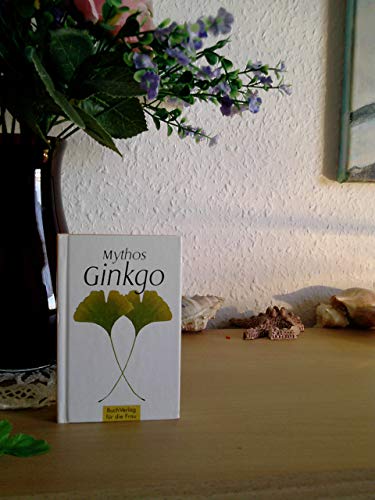 Mythos Ginkgo (Minibibliothek) von Buchverlag Fuer Die Frau