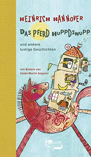 Das Pferd Huppdiwupp und andere lustige Geschichten: Vorlesebuch für Kinder ab 3 Jahren