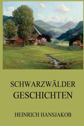 Schwarzwälder Geschichten von Jazzybee Verlag