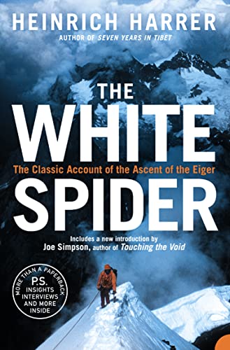 The White Spider: The Classic Account of the Ascent of the Eiger