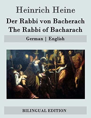Der Rabbi von Bacherach / The Rabbi of Bacharach: German | English von Createspace Independent Publishing Platform
