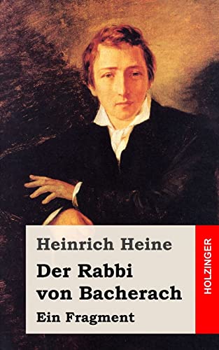 Der Rabbi von Bacherach: Ein Fragment Der Rabbi von Bacherach: Ein Fragment