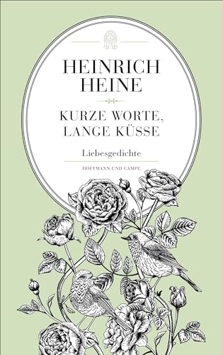 Kurze Worte, lange Küsse: Liebesgedichte von HOFFMANN UND CAMPE VERLAG GmbH