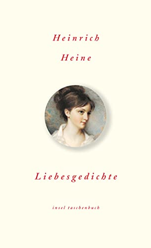 Liebesgedichte (Die schönsten Liebesgedichte im insel taschenbuch) von Insel Verlag GmbH