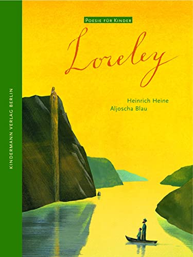 Loreley (Poesie für Kinder) von Kindermann Verlag