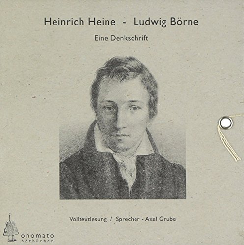 Ludwig Börne, Eine Denkschrift, 6 CDs in handgefertigter Schmuckbox, Volltextlesung (Bibliophile Hörbuch-Edition / Hörbücher in handgefertigten Schmuckschachteln)