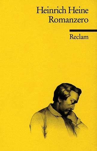 Romanzero: Gedichte 1853 und 1854. Hrsg. v. Bernd Kortländer. Nachw. v. Jean P. Lefebvre (Reclams Universal-Bibliothek)