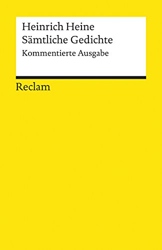 Sämtliche Gedichte: Kommentierte Ausgabe (Reclams Universal-Bibliothek) von Reclam Philipp Jun.