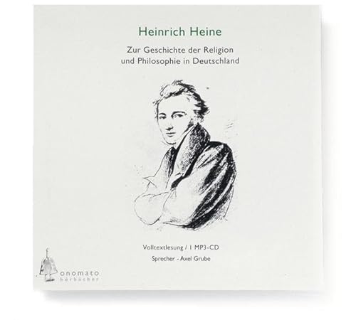 Zur Geschichte der Religion und Philosophie in Deutschland: Volltextlesung von Axel Grube. 1 mp3-CD in handgefertigter Papphülle (Bibliophile ... in handgefertigten Schmuckschachteln)