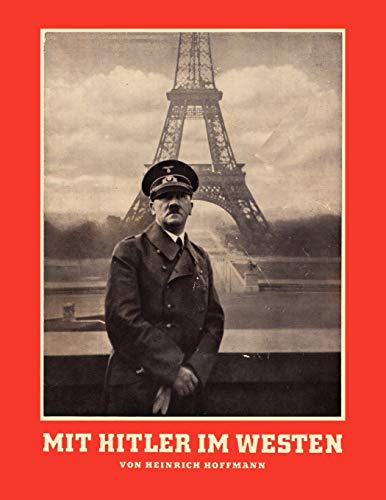 Mit Hitler im Westen or With Hitler in the West von Ishi Press