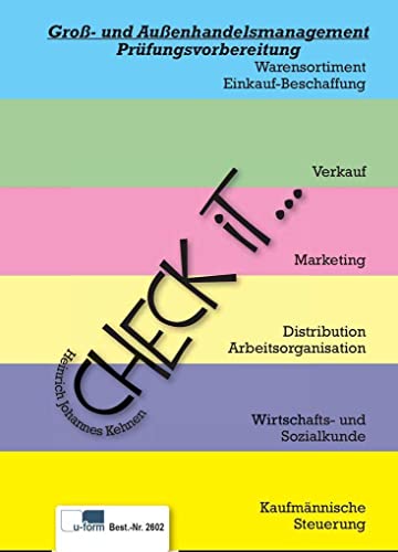 Check iT - Großhandelskaufleute: Prüfungsvorbereitung kurz und knapp