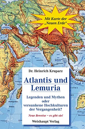 Atlantis und Lemuria: Legenden und Mythen oder versunkene Hochkulturen der Vergangenheit?